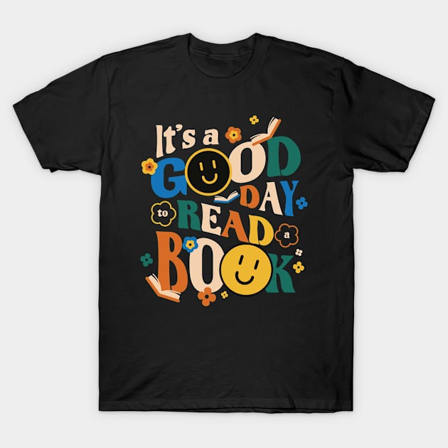 good day to read T-Shirt by ralfjohnson